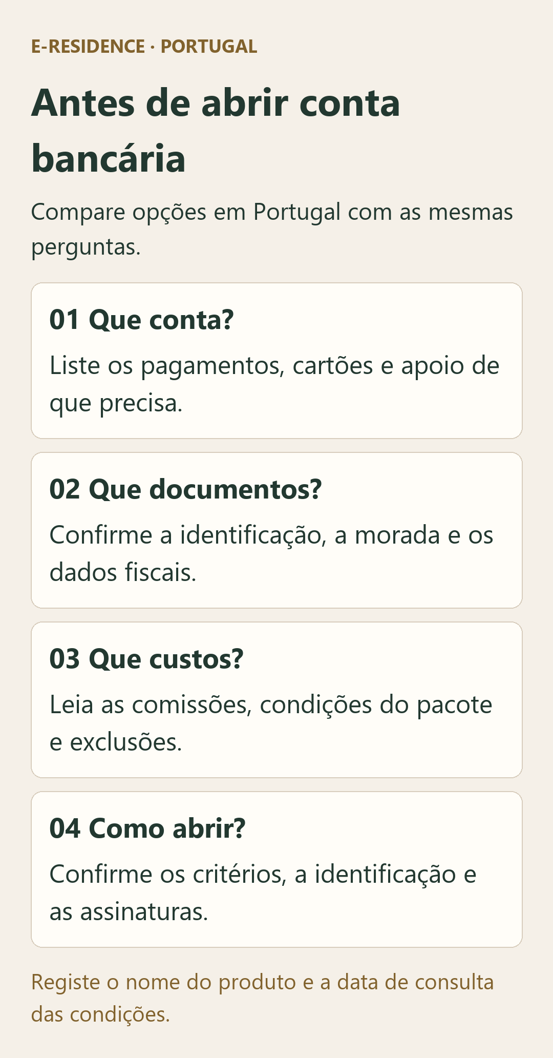 Quatro perguntas antes do pedido: que conta, que documentos, que custos e que modalidade de abertura?